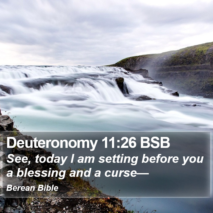 Deuteronomy 11:26 BSB Bible Study