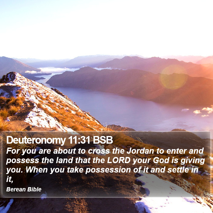 Deuteronomy 11:31 BSB Bible Study