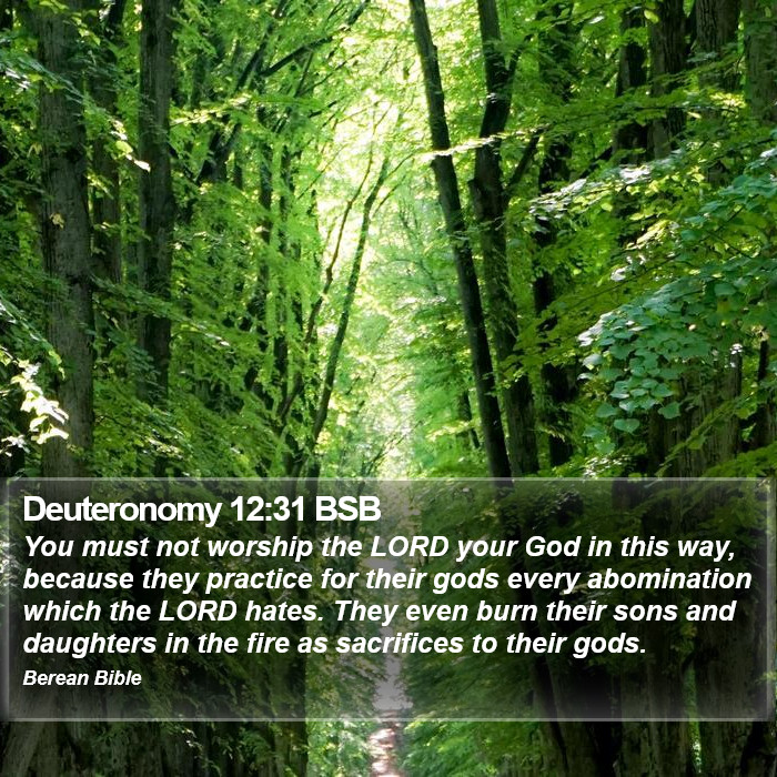 Deuteronomy 12:31 BSB Bible Study