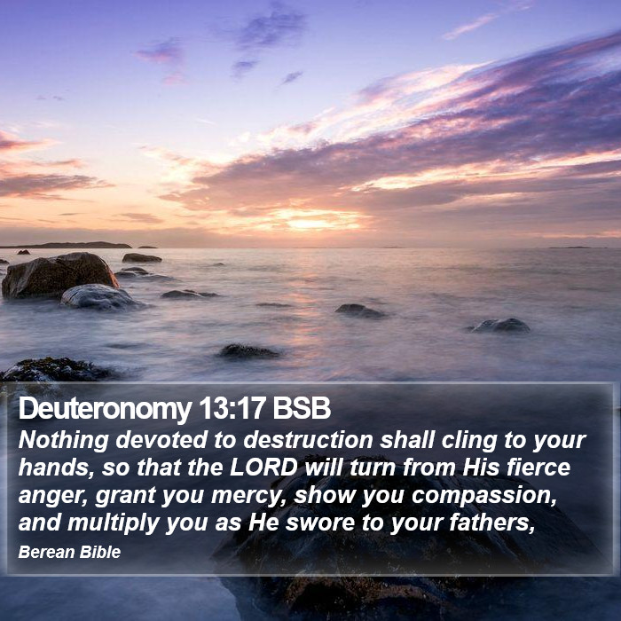 Deuteronomy 13:17 BSB Bible Study