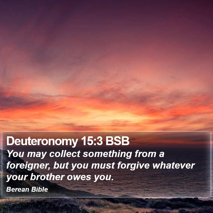 Deuteronomy 15:3 BSB Bible Study