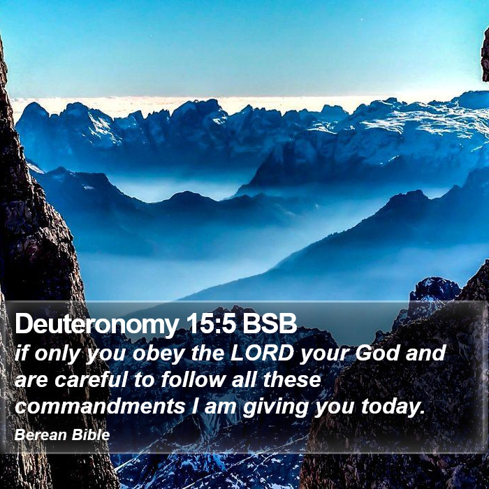 Deuteronomy 15:5 BSB Bible Study