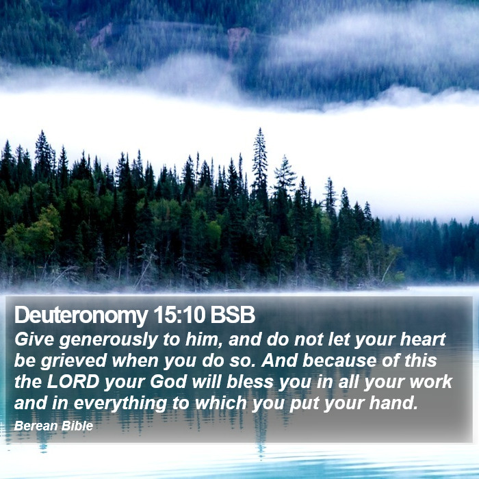 Deuteronomy 15:10 BSB Bible Study