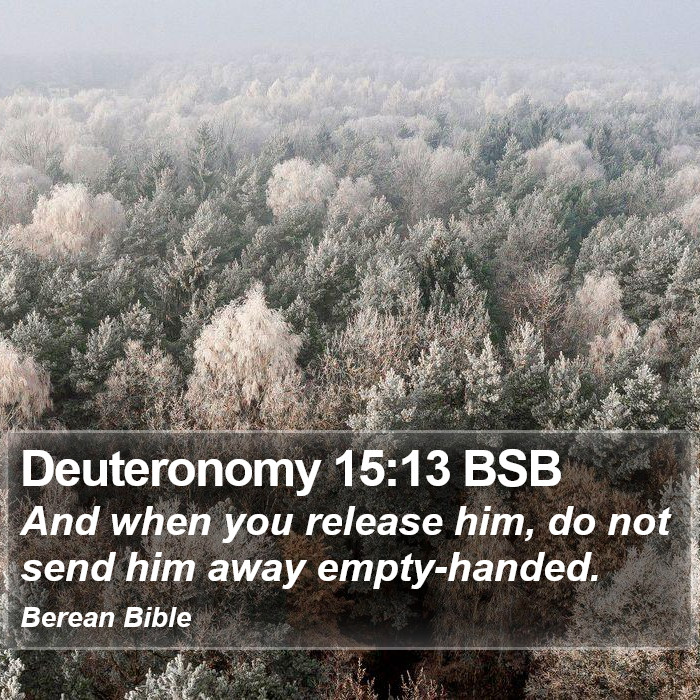 Deuteronomy 15:13 BSB Bible Study