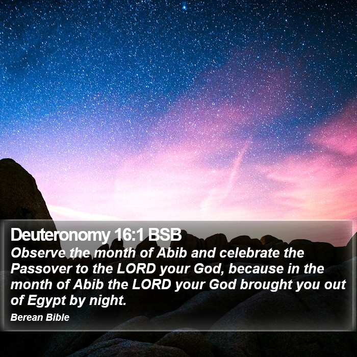 Deuteronomy 16:1 BSB Bible Study