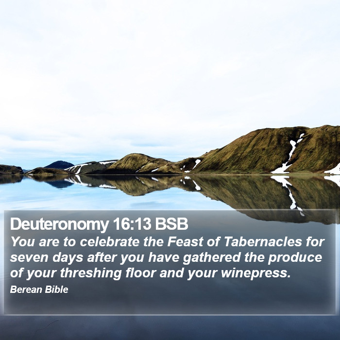 Deuteronomy 16:13 BSB Bible Study