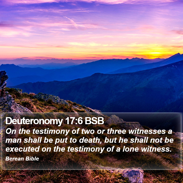 Deuteronomy 17:6 BSB Bible Study