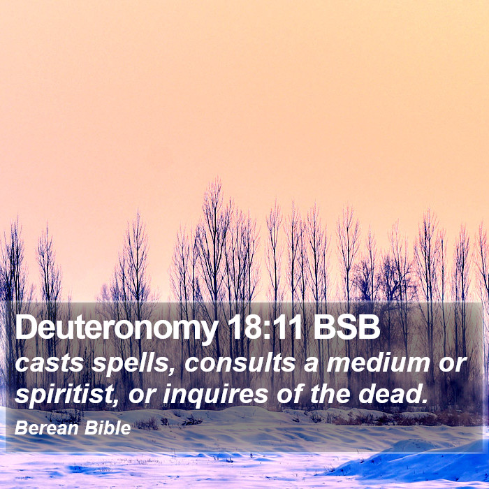 Deuteronomy 18:11 BSB Bible Study