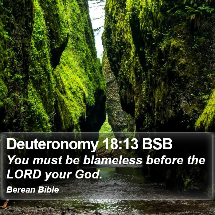 Deuteronomy 18:13 BSB Bible Study