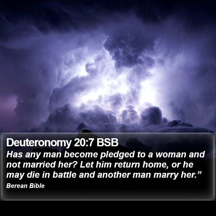 Deuteronomy 20:7 BSB Bible Study