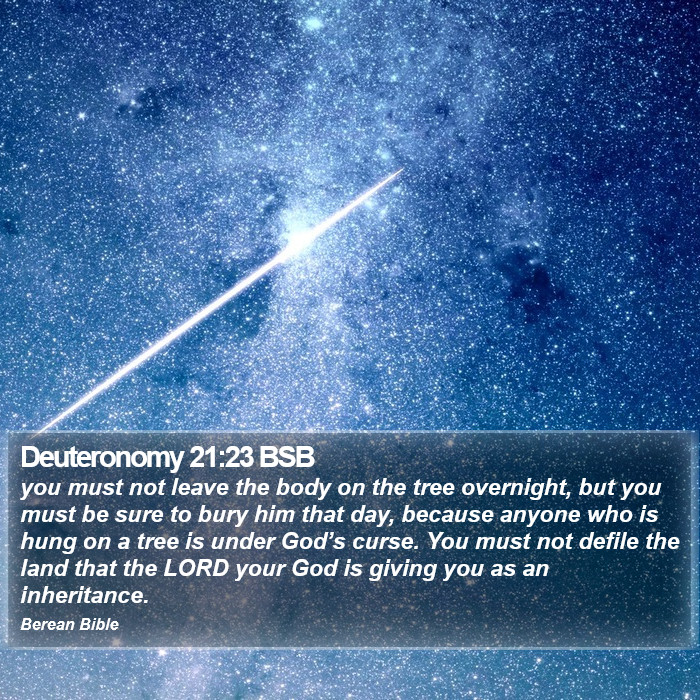 Deuteronomy 21:23 BSB Bible Study