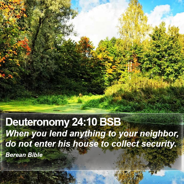 Deuteronomy 24:10 BSB Bible Study