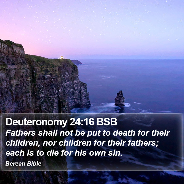 Deuteronomy 24:16 BSB Bible Study