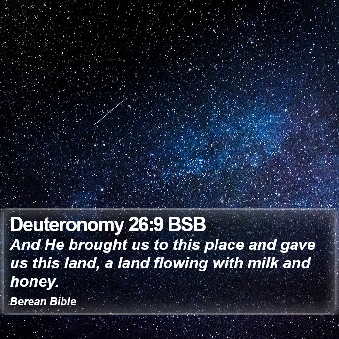 Deuteronomy 26:9 BSB Bible Study