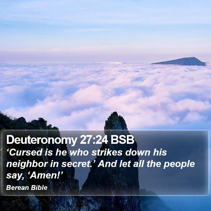 Deuteronomy 27:24 BSB Bible Study