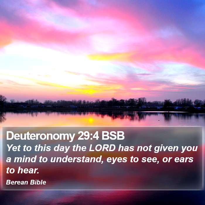 Deuteronomy 29:4 BSB Bible Study