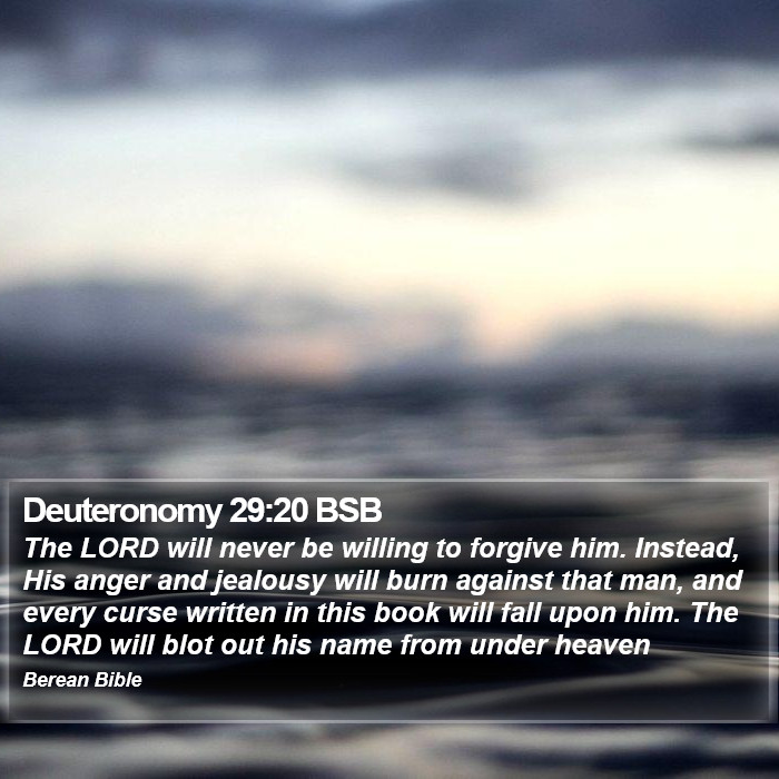 Deuteronomy 29:20 BSB Bible Study