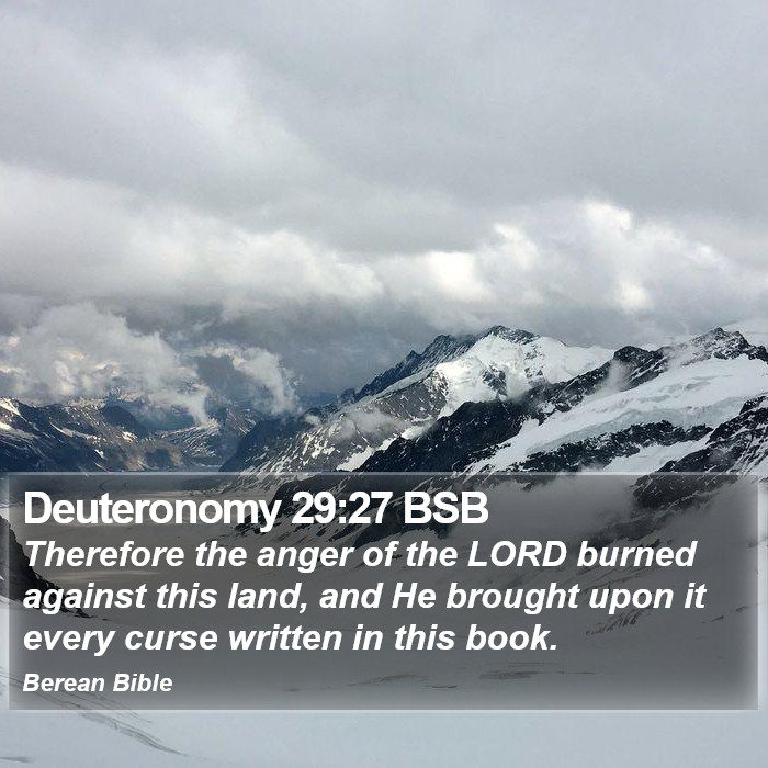 Deuteronomy 29:27 BSB Bible Study