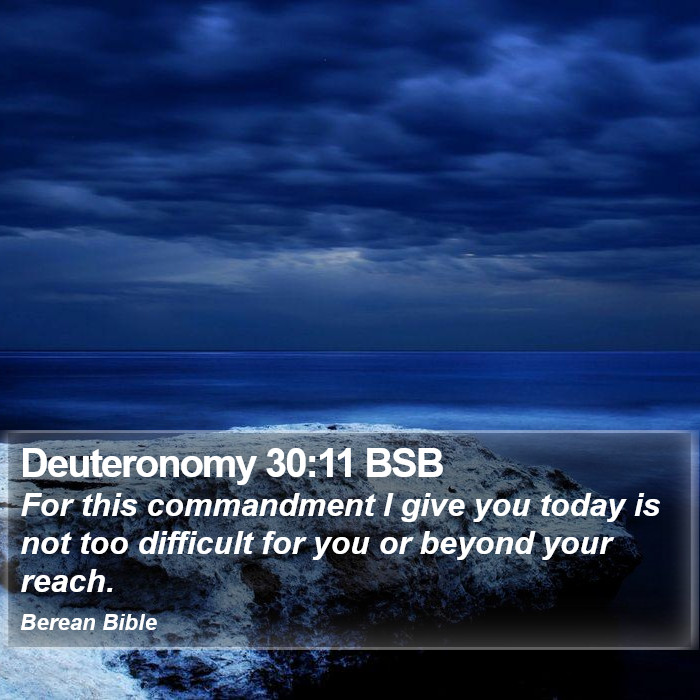 Deuteronomy 30:11 BSB Bible Study