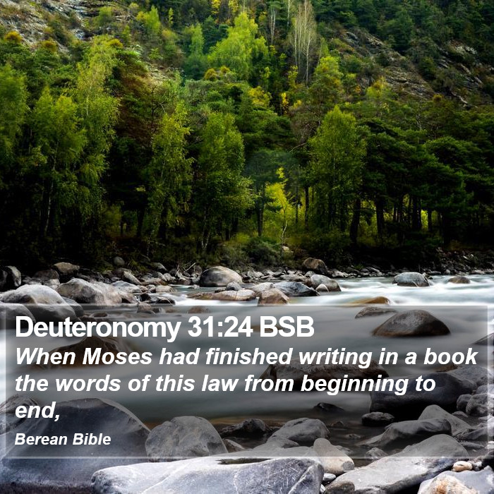 Deuteronomy 31:24 BSB Bible Study