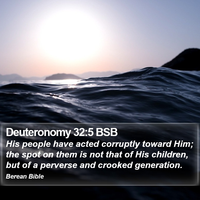 Deuteronomy 32:5 BSB Bible Study