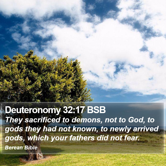 Deuteronomy 32:17 BSB Bible Study