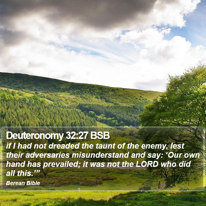 Deuteronomy 32:27 BSB Bible Study