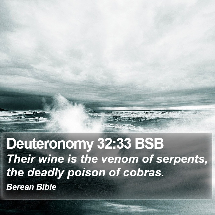 Deuteronomy 32:33 BSB Bible Study