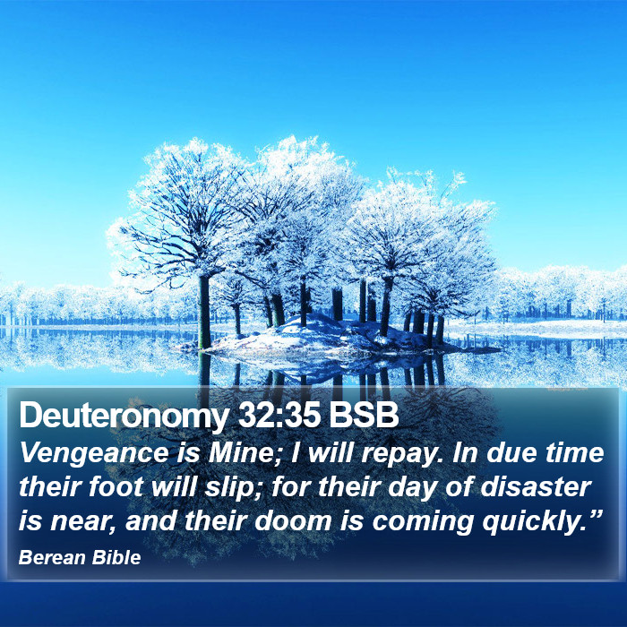 Deuteronomy 32:35 BSB Bible Study