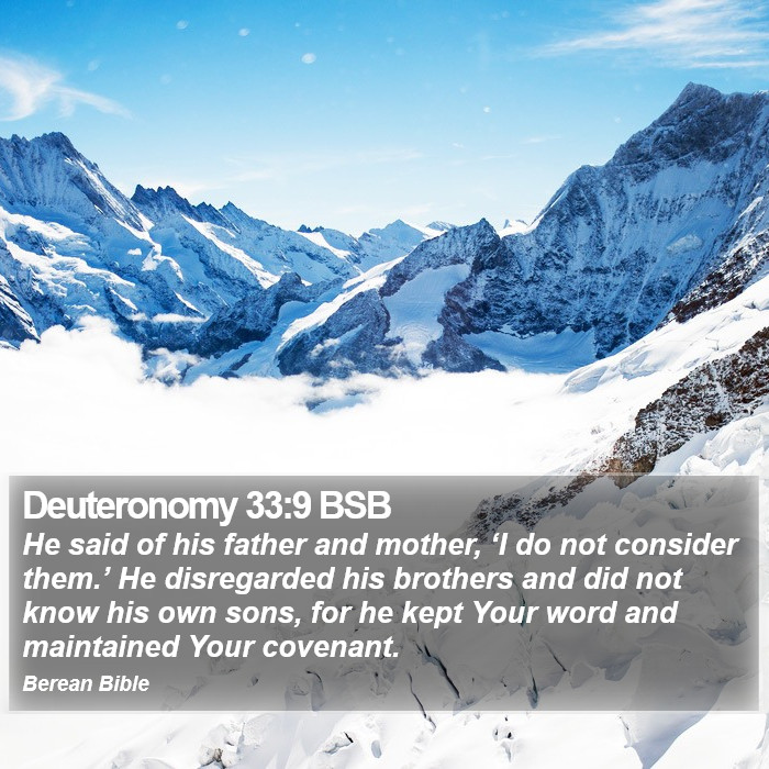 Deuteronomy 33:9 BSB Bible Study