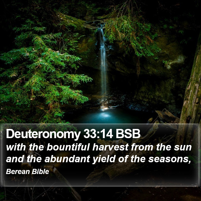 Deuteronomy 33:14 BSB Bible Study