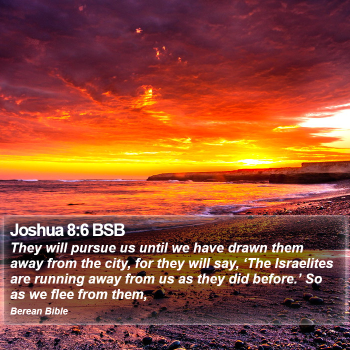 Joshua 8:6 BSB Bible Study