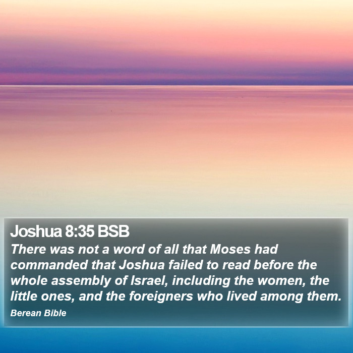 Joshua 8:35 BSB Bible Study