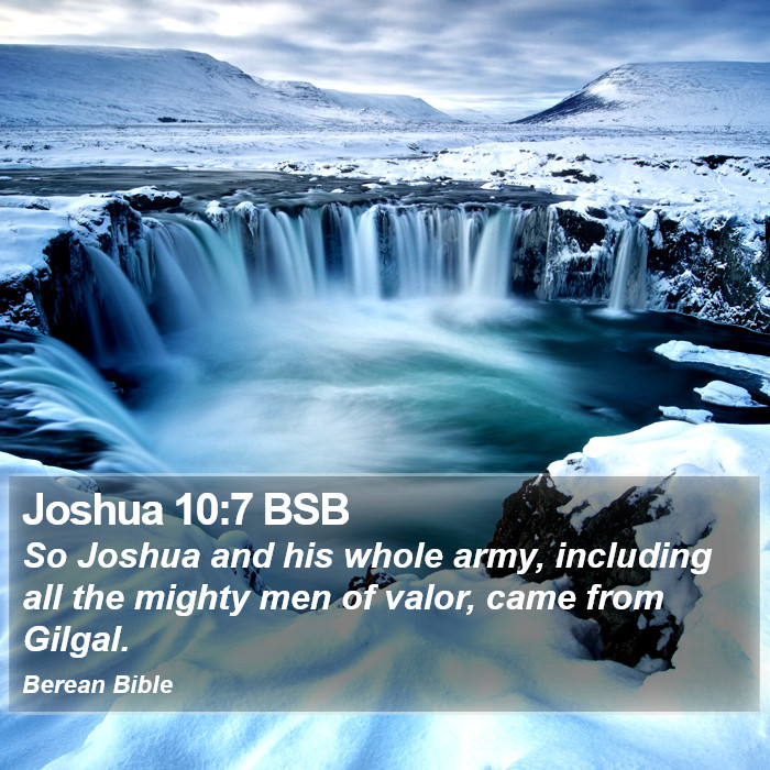 Joshua 10:7 BSB Bible Study