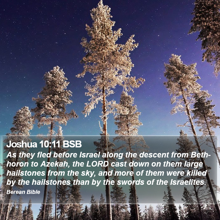 Joshua 10:11 BSB Bible Study