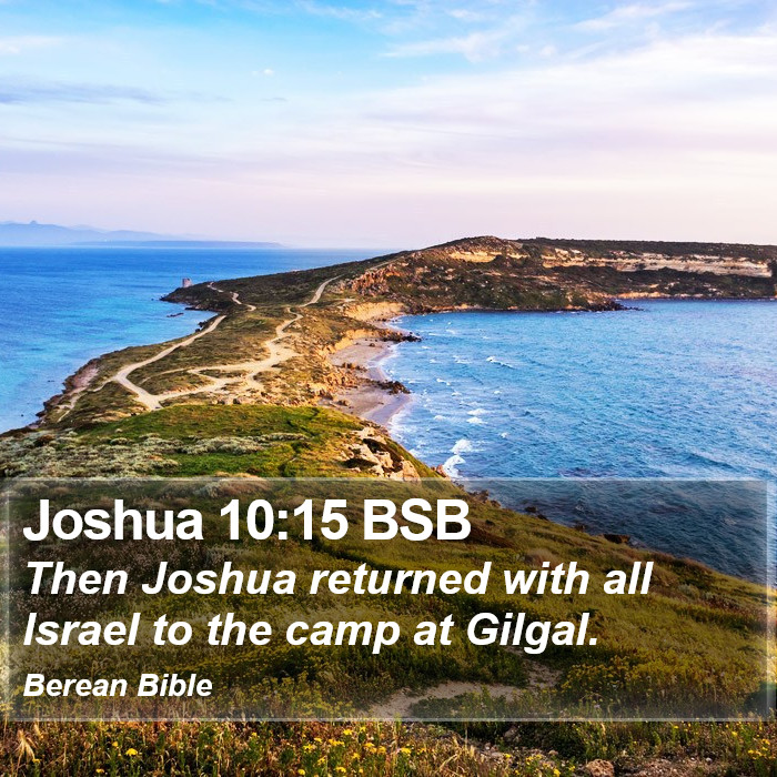 Joshua 10:15 BSB Bible Study