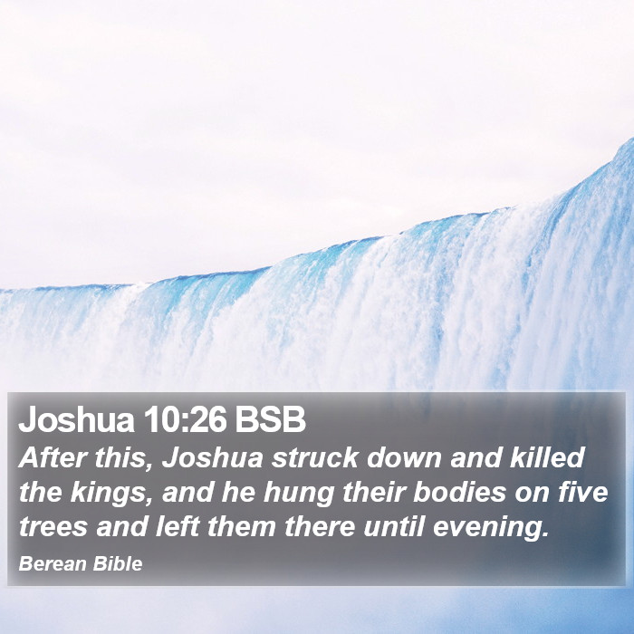 Joshua 10:26 BSB Bible Study