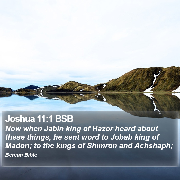 Joshua 11:1 BSB Bible Study