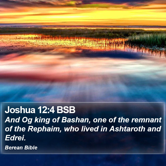 Joshua 12:4 BSB Bible Study