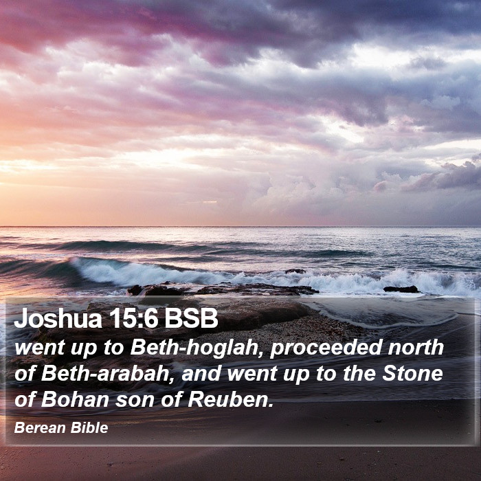 Joshua 15:6 BSB Bible Study