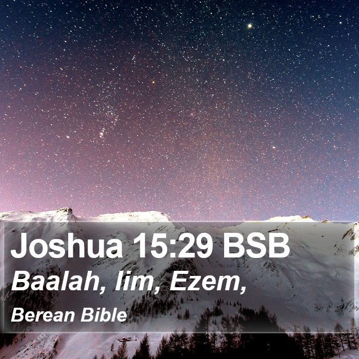 Joshua 15:29 BSB Bible Study