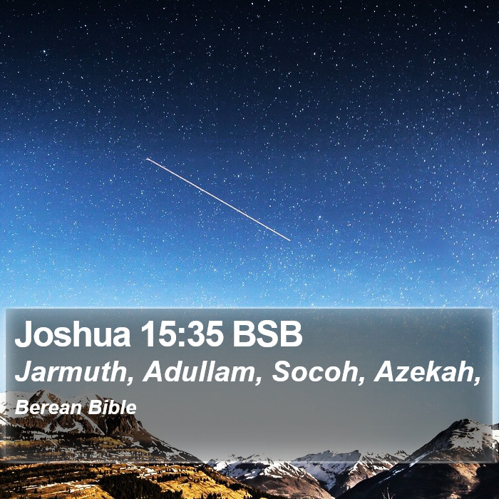 Joshua 15:35 BSB Bible Study