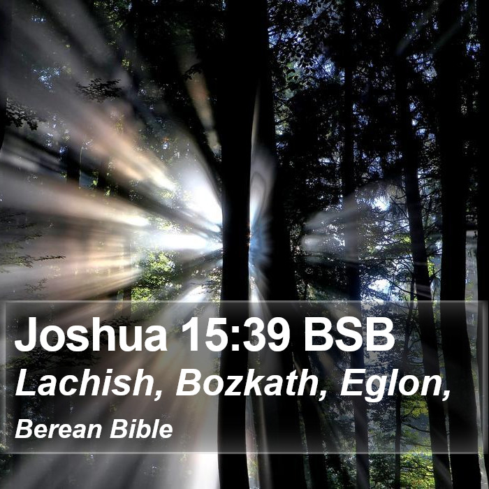 Joshua 15:39 BSB Bible Study