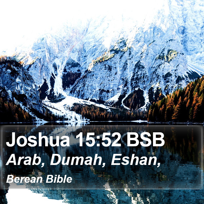 Joshua 15:52 BSB Bible Study