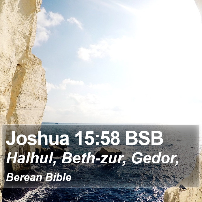 Joshua 15:58 BSB Bible Study