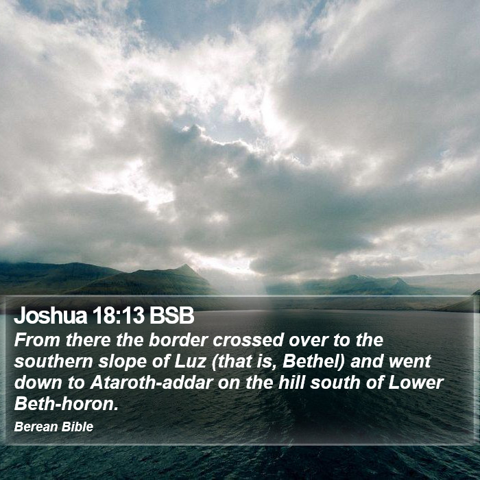 Joshua 18:13 BSB Bible Study