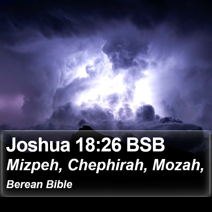 Joshua 18:26 BSB Bible Study