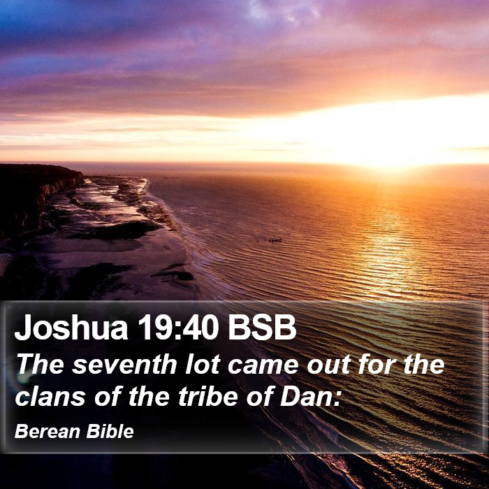 Joshua 19:40 BSB Bible Study