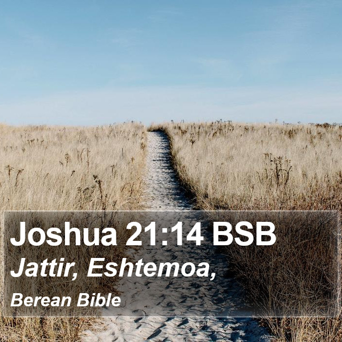 Joshua 21:14 BSB Bible Study