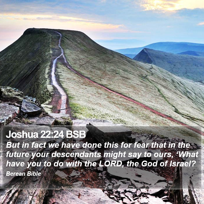 Joshua 22:24 BSB Bible Study